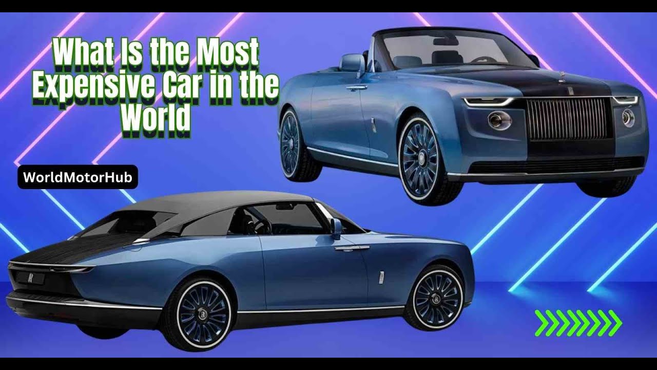 What Is the Most Expensive Car in the World