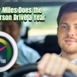 How Many Miles Does the Average Person Drive a Year