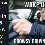 About How Many Crashes In The U.S. Involve A Drowsy Driver?