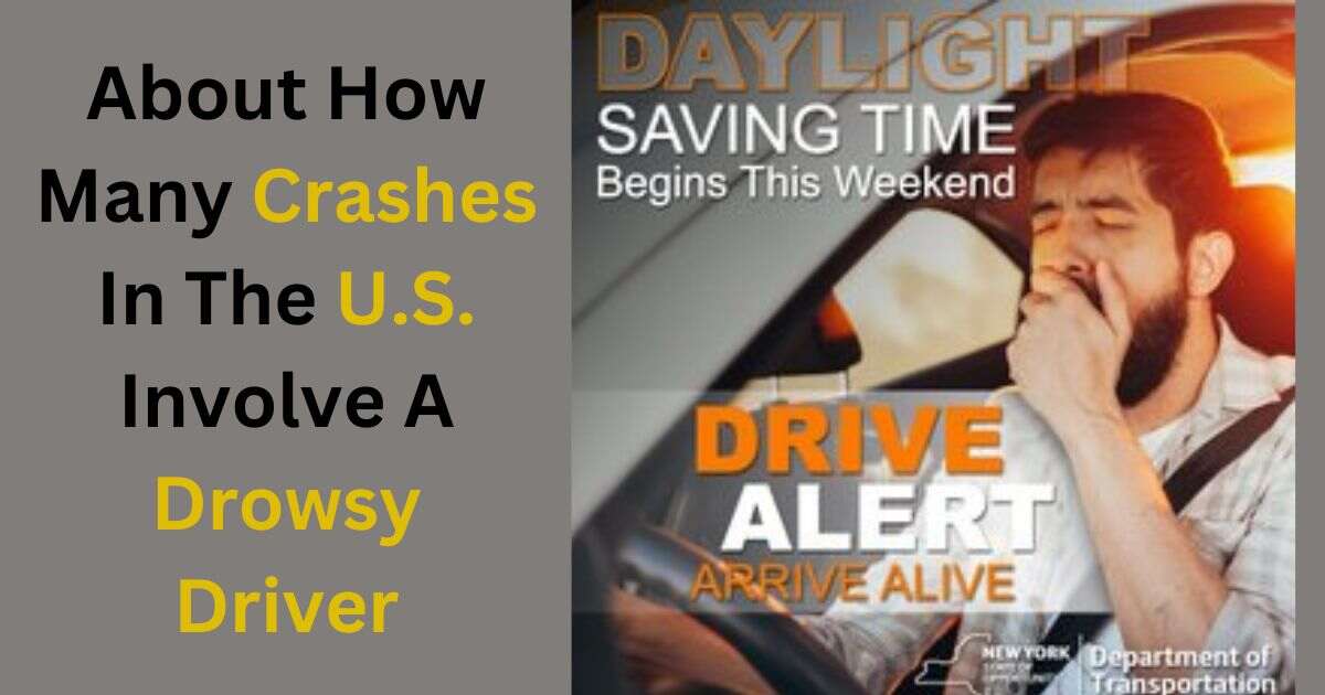 About How Many Crashes In The U.S. Involve A Drowsy Driver