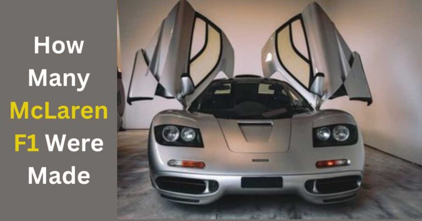 How Many McLaren F1 Were Made