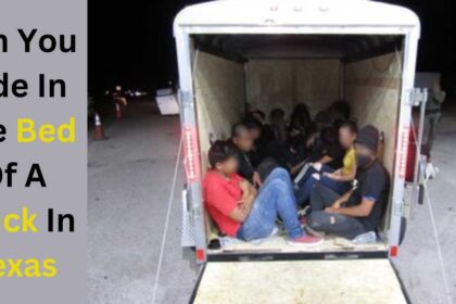 Can You Ride In The Bed Of A Truck In Texas