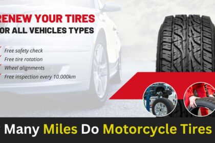 How Many Miles Do Motorcycle Tires Last