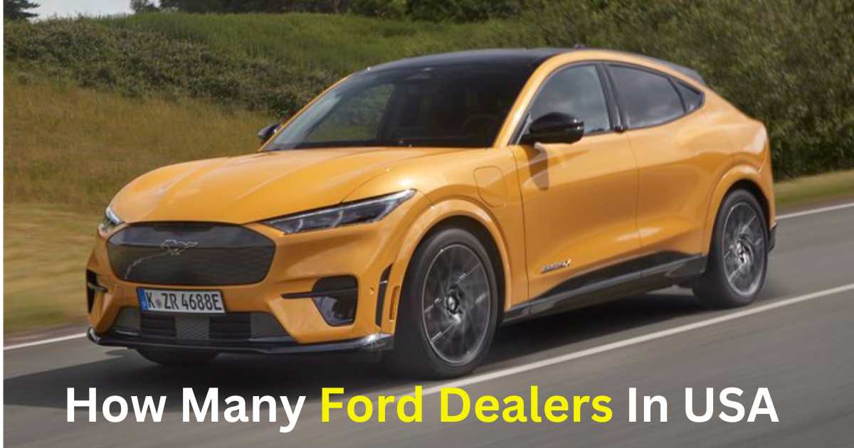 How Many Ford Dealers In USA