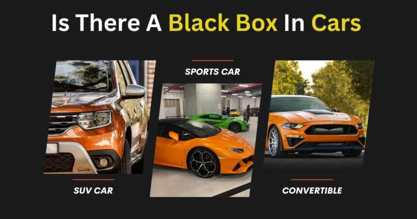 Is There A Black Box In Cars