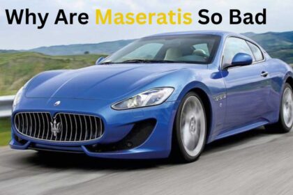 Why Are Maserati's So Bad