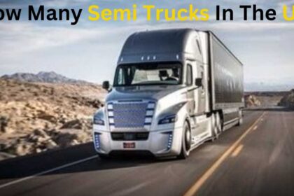 How Many Semi Trucks In The US